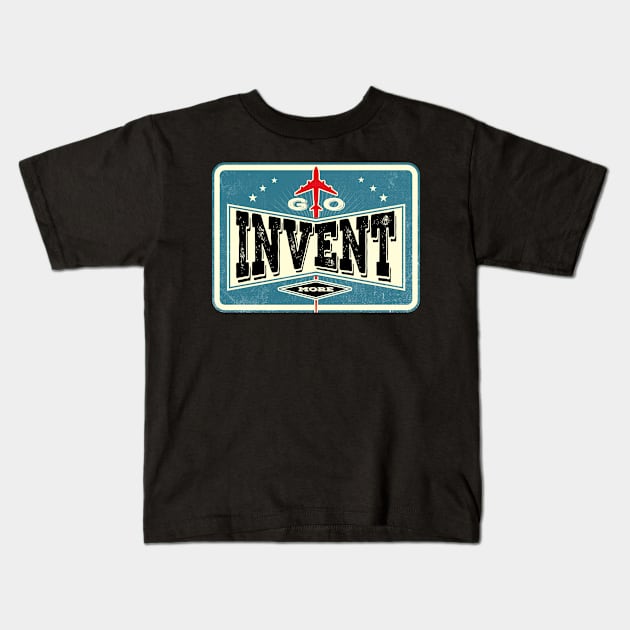 Go Invent More Kids T-Shirt by Citrus Canyon